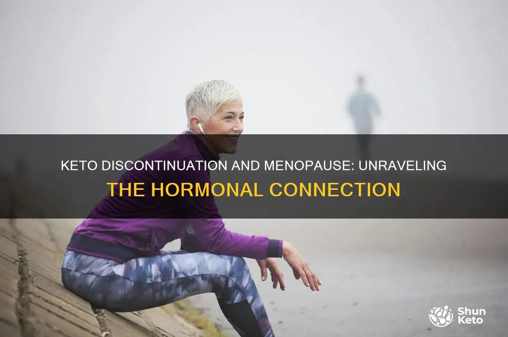 could going off keto throw upu into menopause