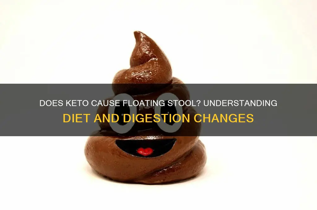 could your stool float on a keto diet
