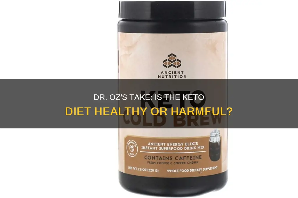 did dr oz find the keto diet to be healthy