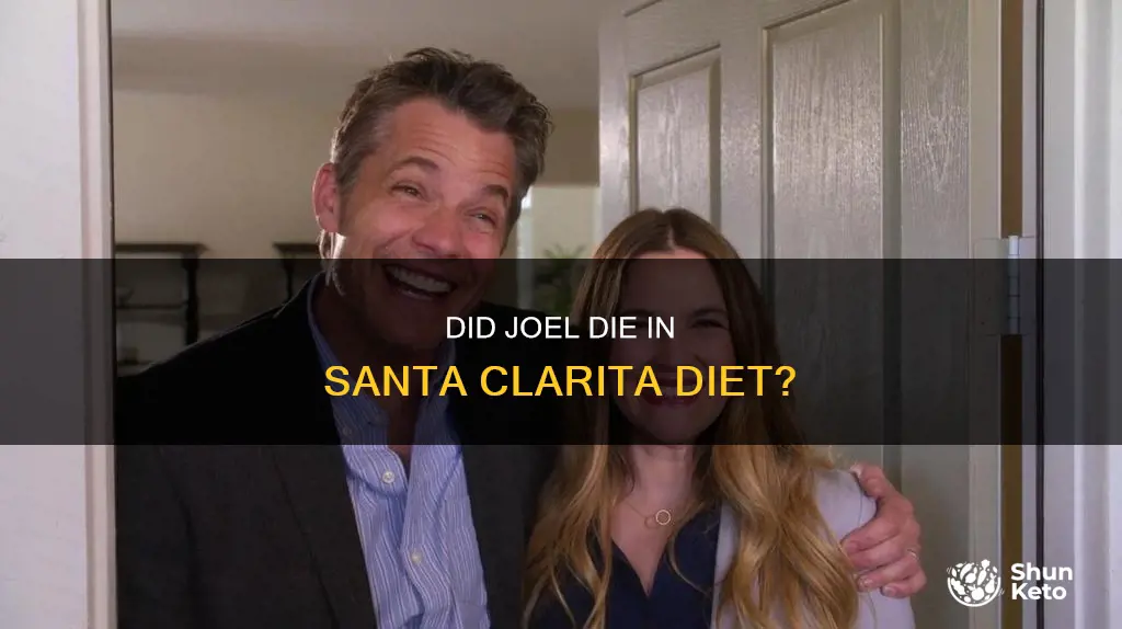 did joel die in santa clarita diet