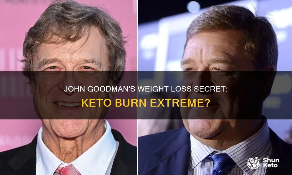 did john goodman use keto burn extreme