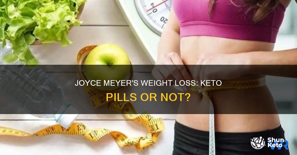 did joyce meyer use keto pills