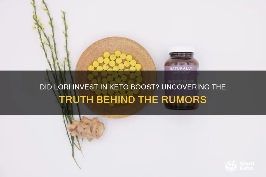 did lori invest in keto boost
