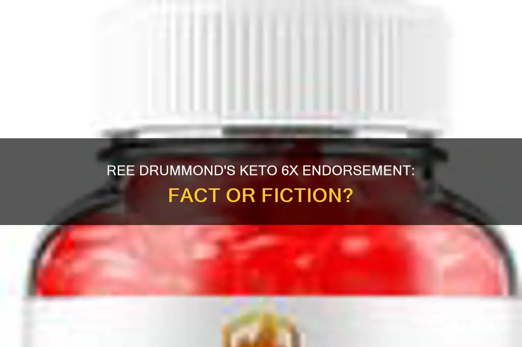 did ree drummond really endorse keto 6x