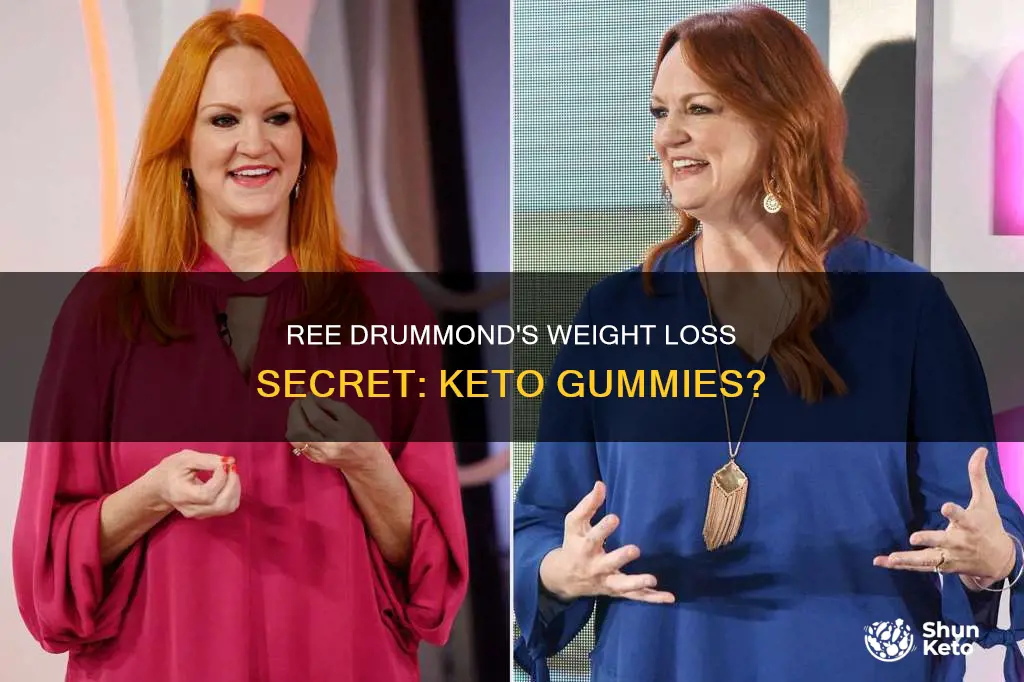 did ree drummond use keto gummies to lose weight