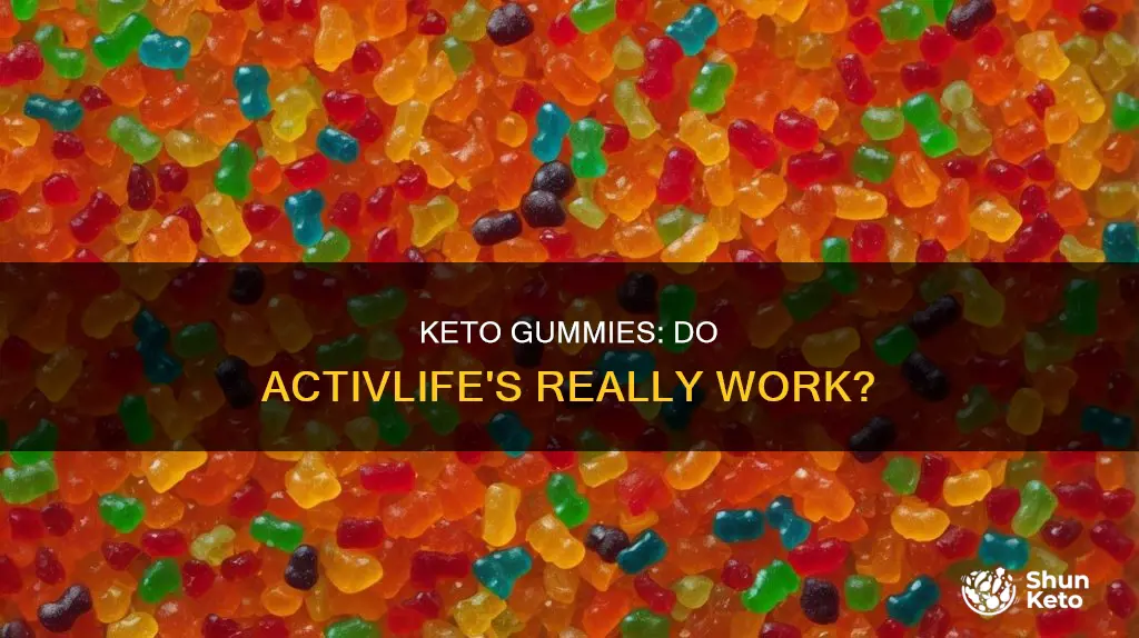 do activlife keto gummies really work