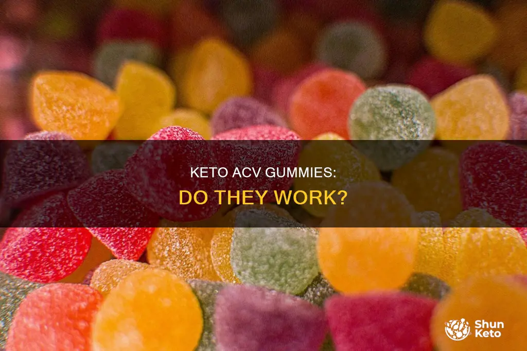 do acv keto gummies actually work