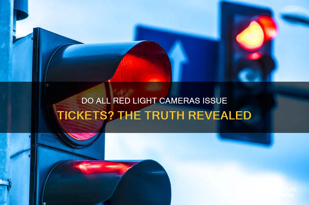 do all cameras at lights give ti kets