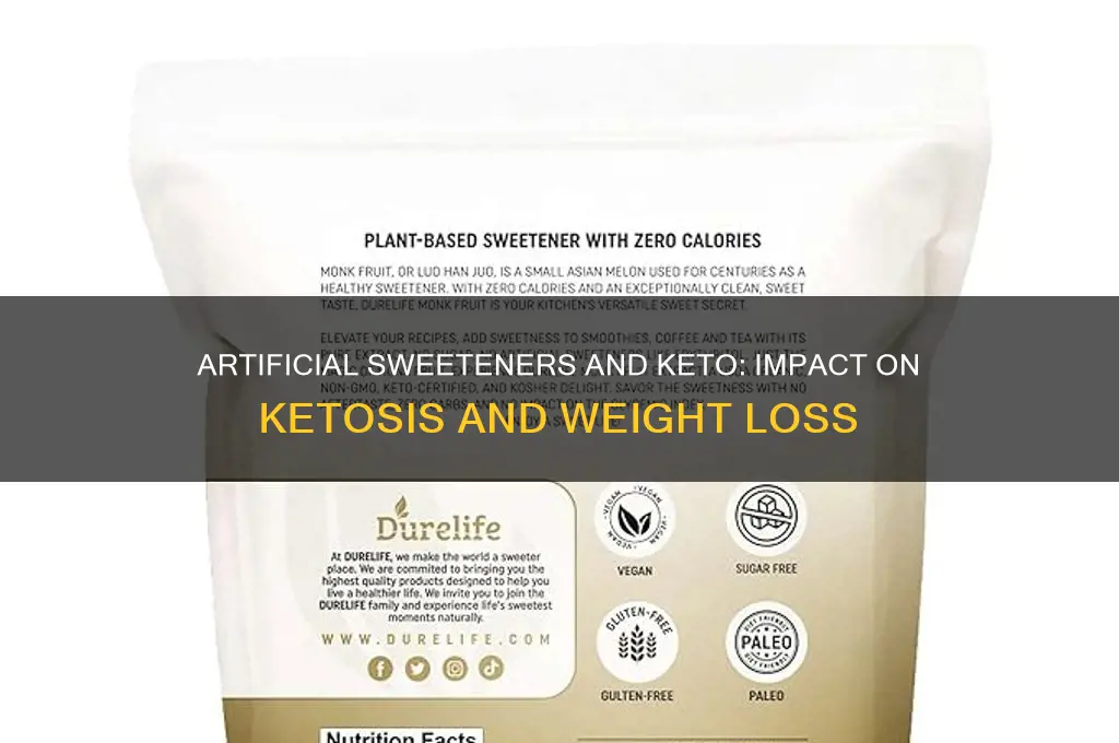 do artificial sweeteners affect keto
