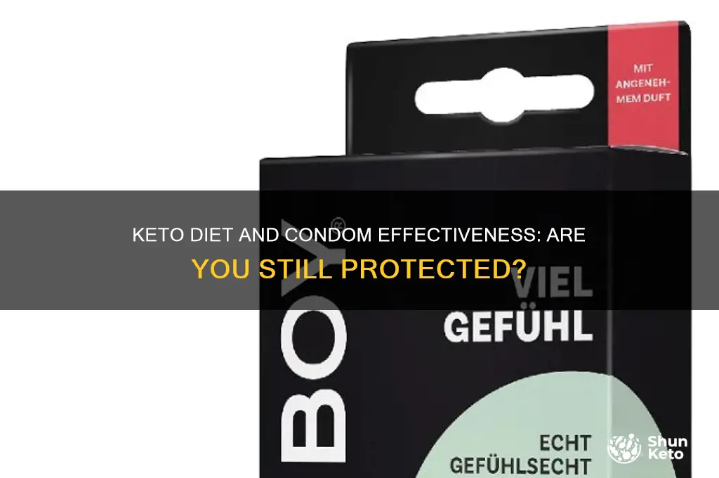 do condoms still protect you on keto diet