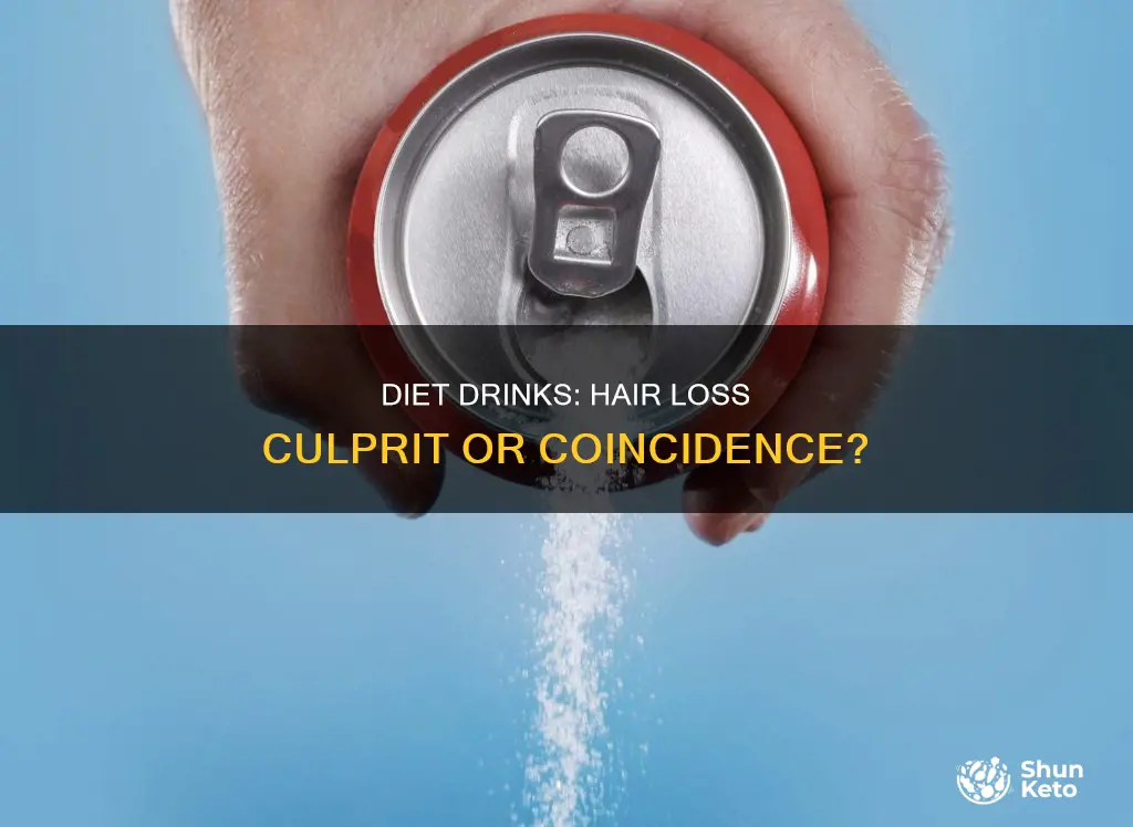 do diet drinks cause hair loss