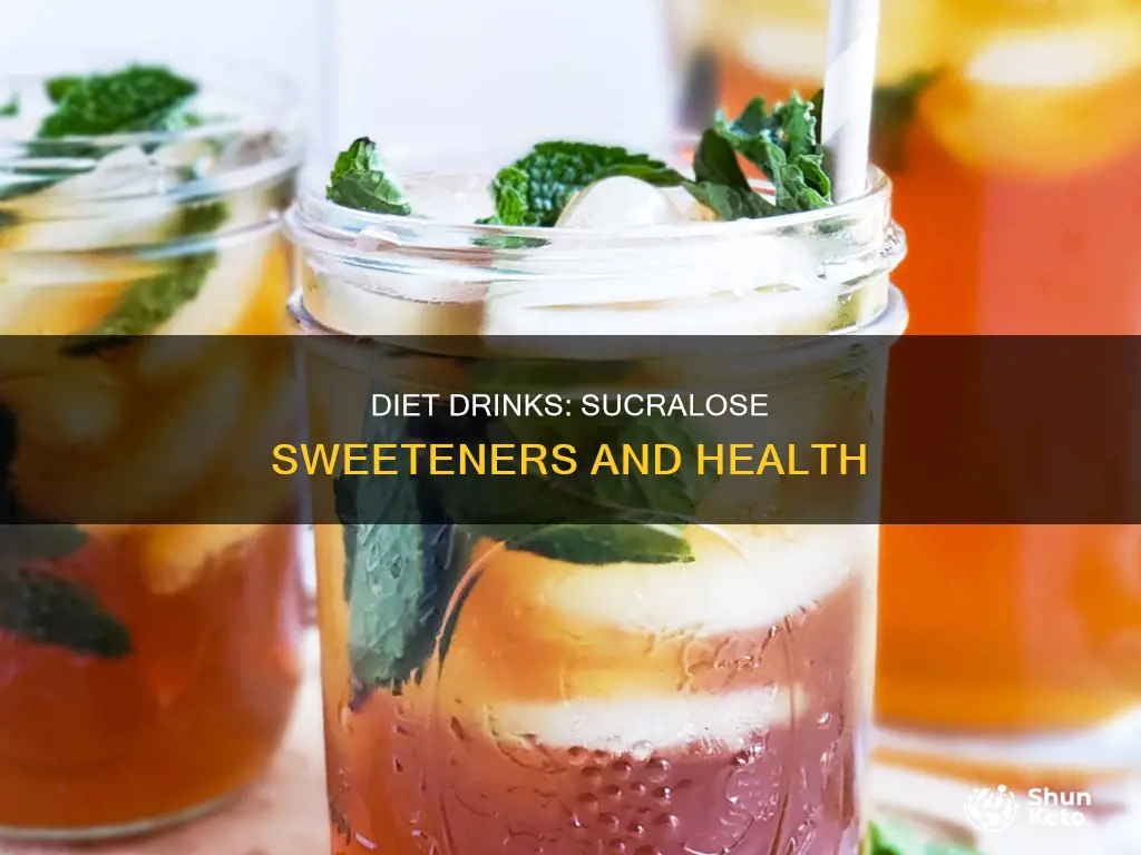 do diet drinks have sucralose