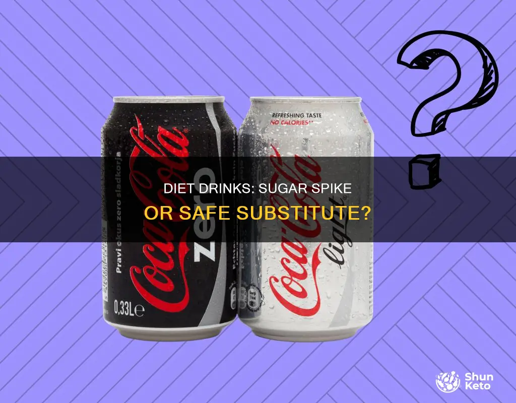 do diet drinks make your sugar go up