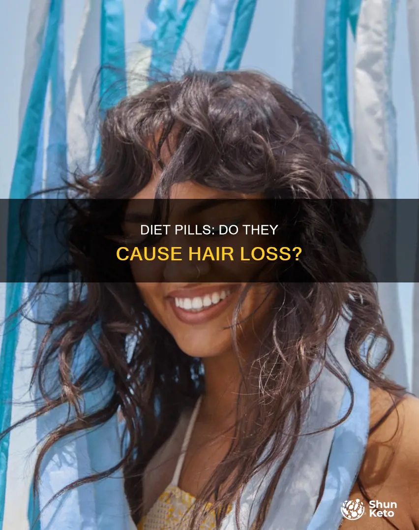 do diet pills cause hair loss