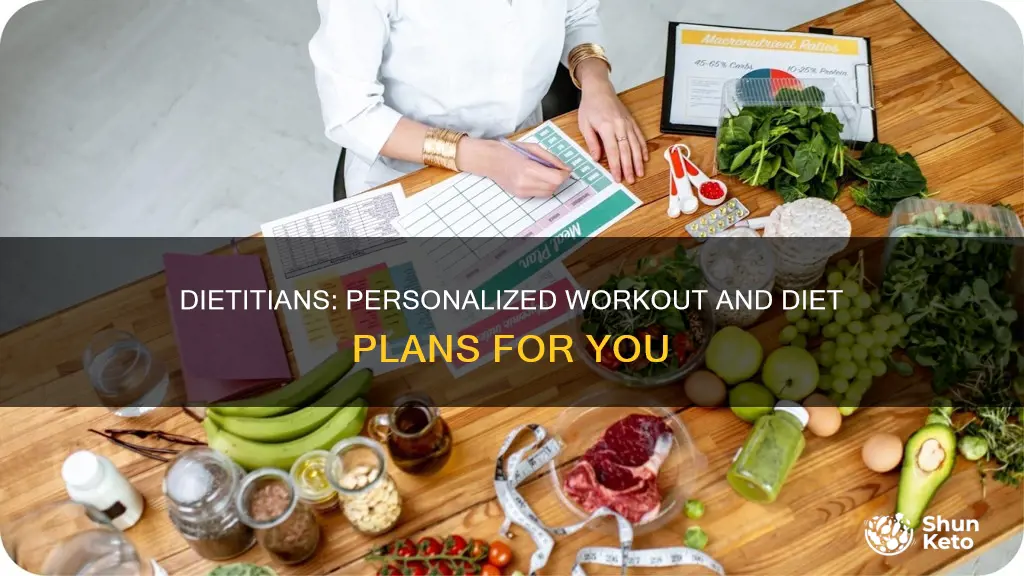do dietitians make workout schedules and diets for people