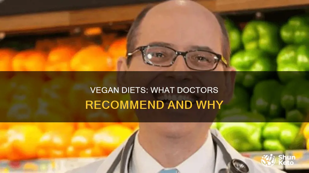 do doctors recommend a vegan diet