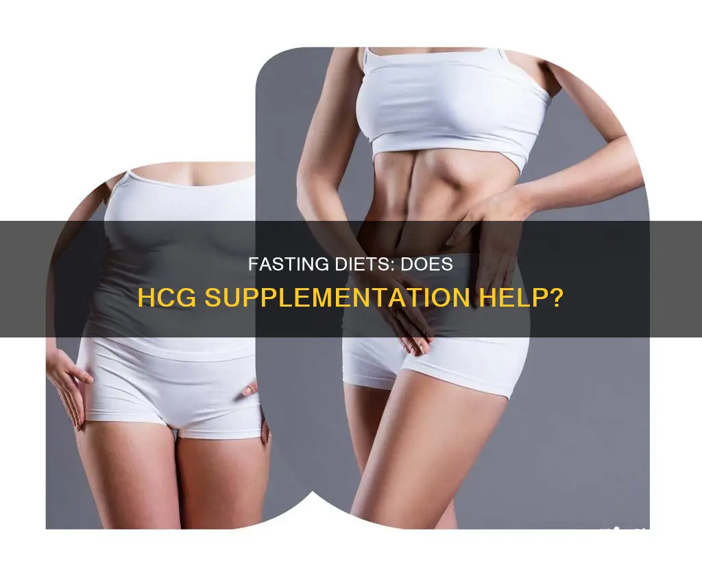 do fasting diets require supplemental hcg