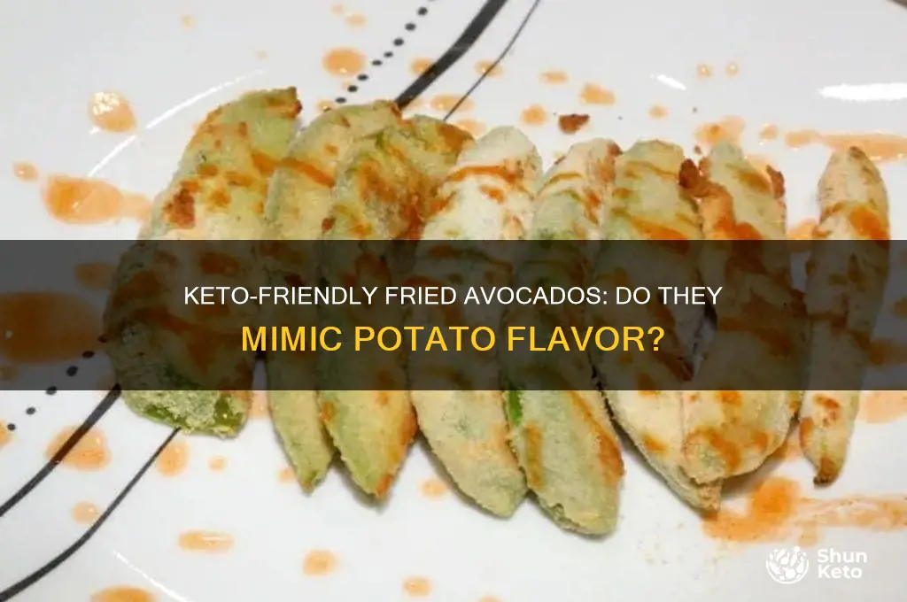 do fried avocados taste like potatoes keto