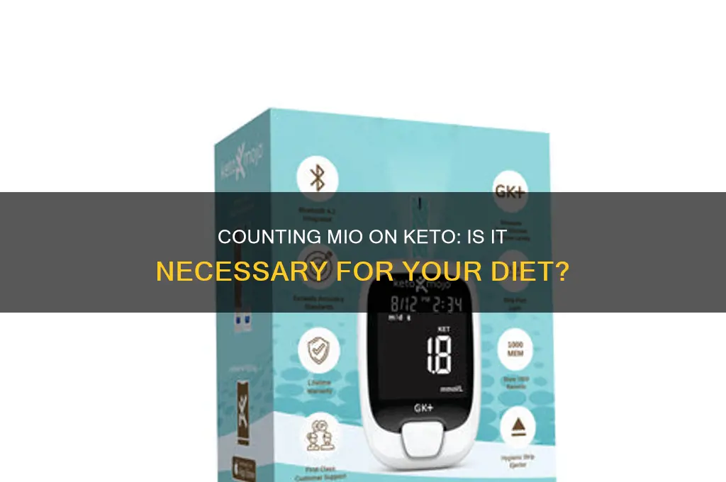do i have to count mio on keto