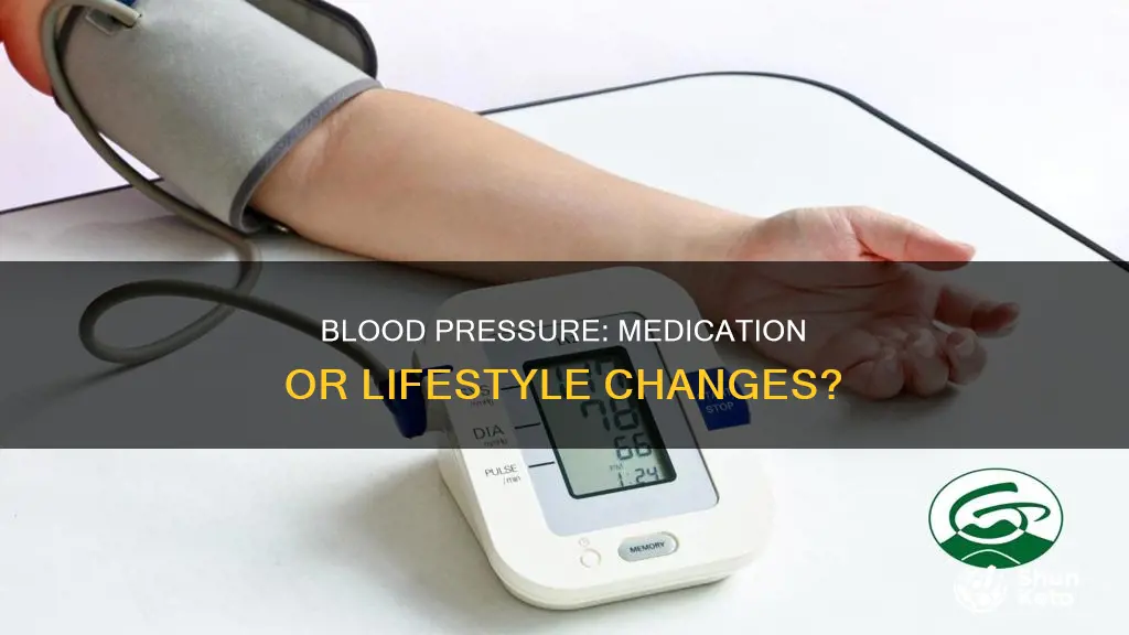 do i need blood pressure medication or exercise and diet