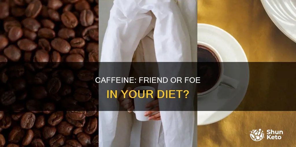 do i need caffeine in my diet