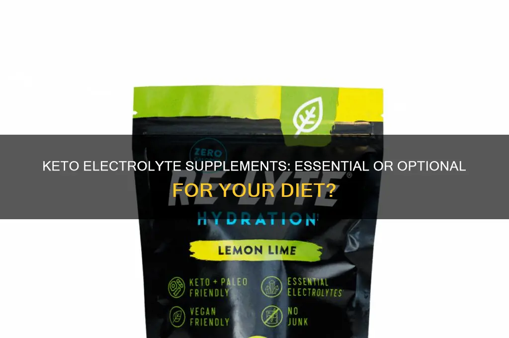 do i need keto electrolyte supplements