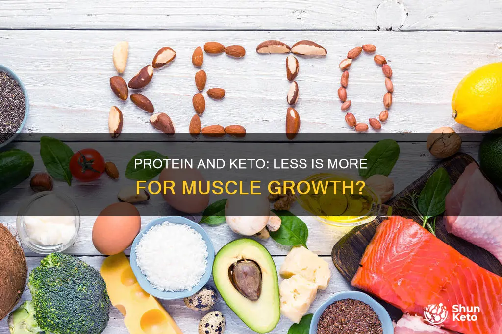 do I need less protein on keto for muscle growth