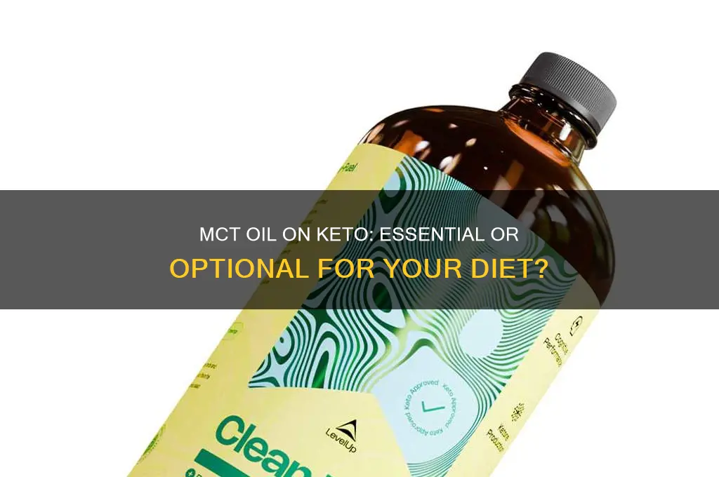 do i need mct oil for keto