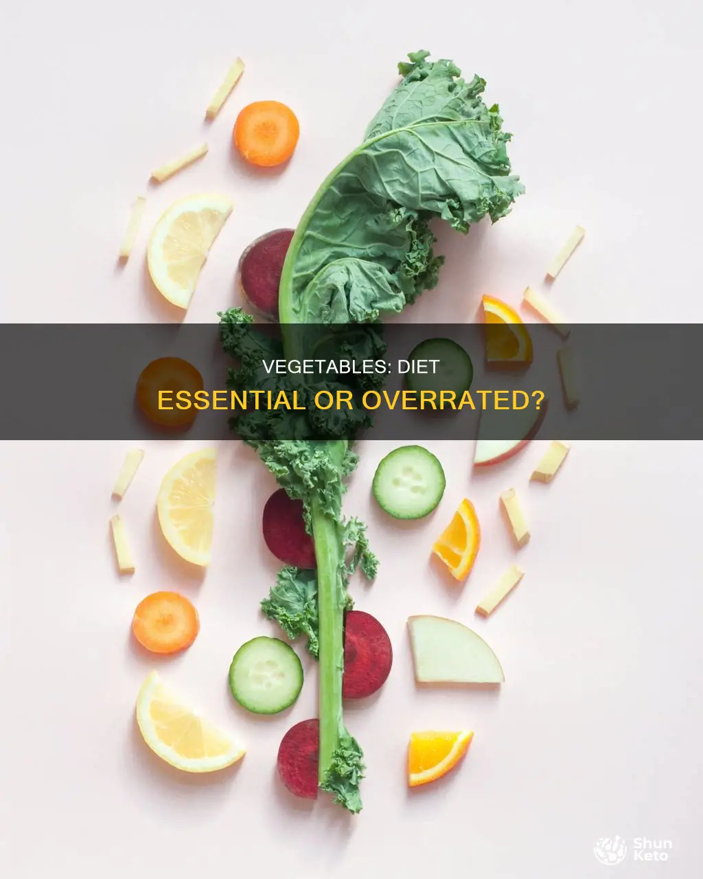 do i need vegetables in my diet
