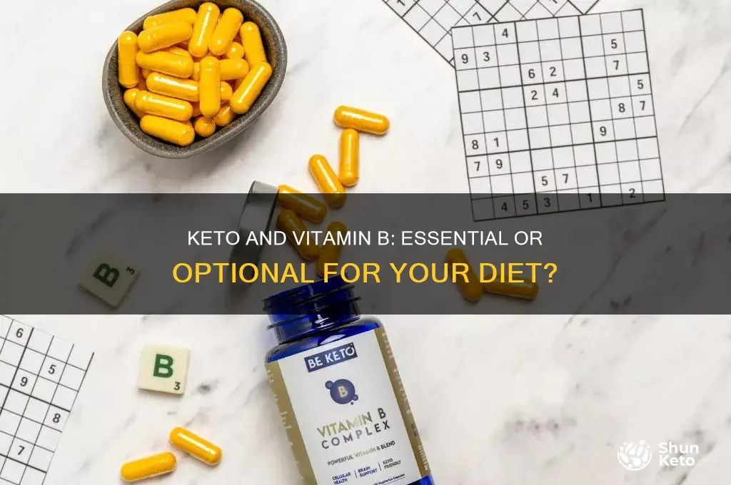 do i need vitimin b if im eating keto