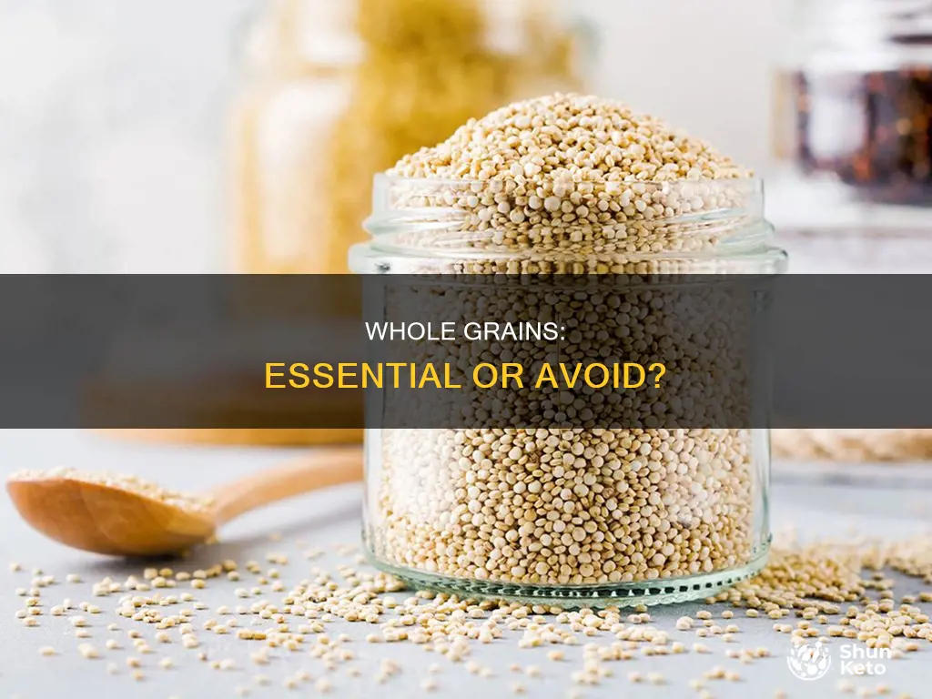 do i need whole grains in my diet