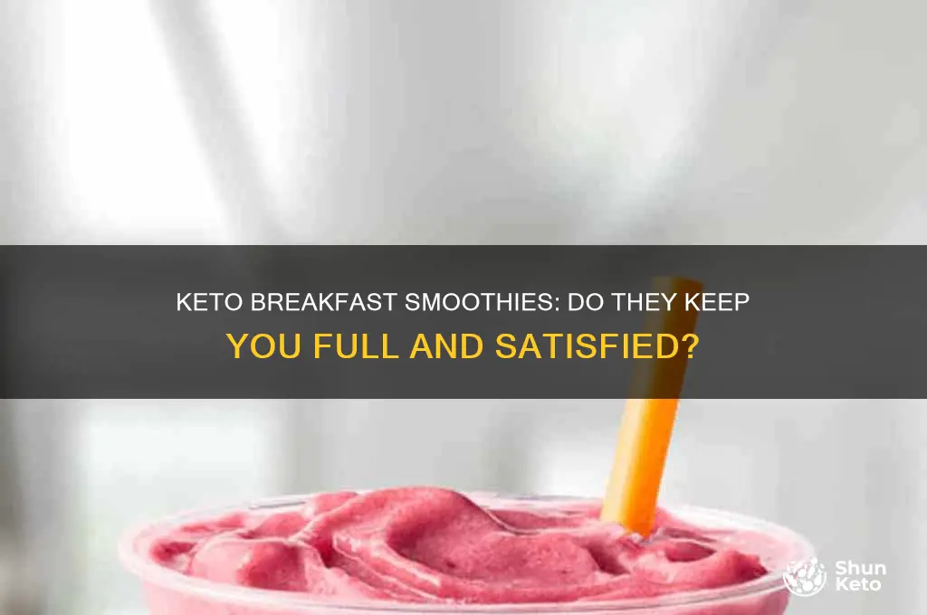 do keto breakfast smoothies fill you up