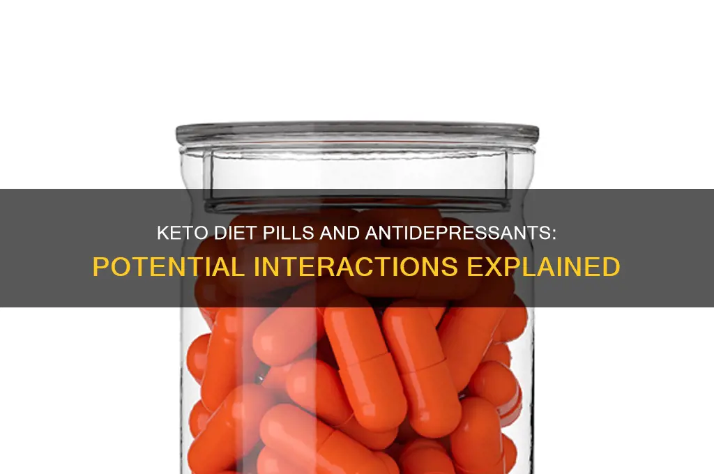 do keto diet pills interact with antidepressants