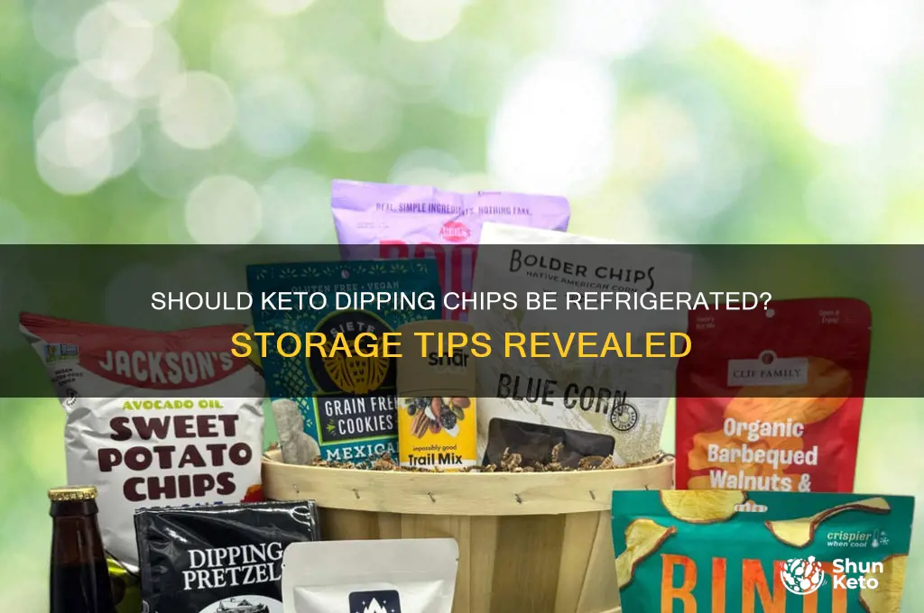 do keto dipping chips need refrigeration