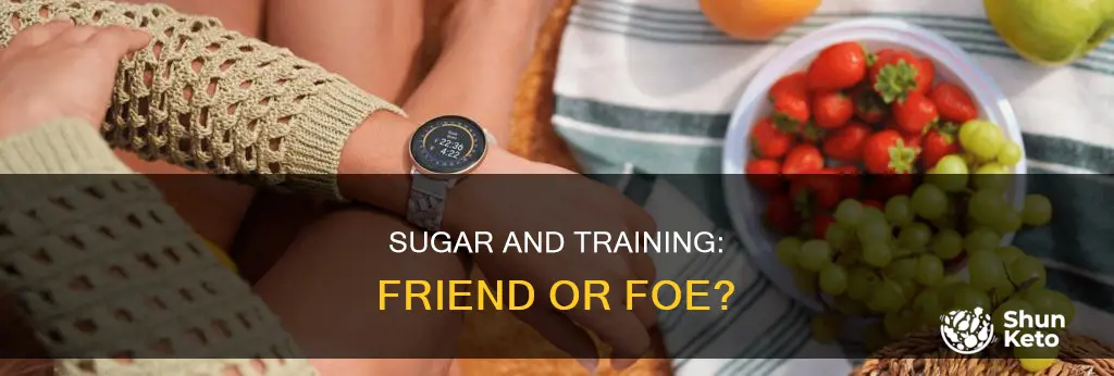 do people need sugar in their diet during training