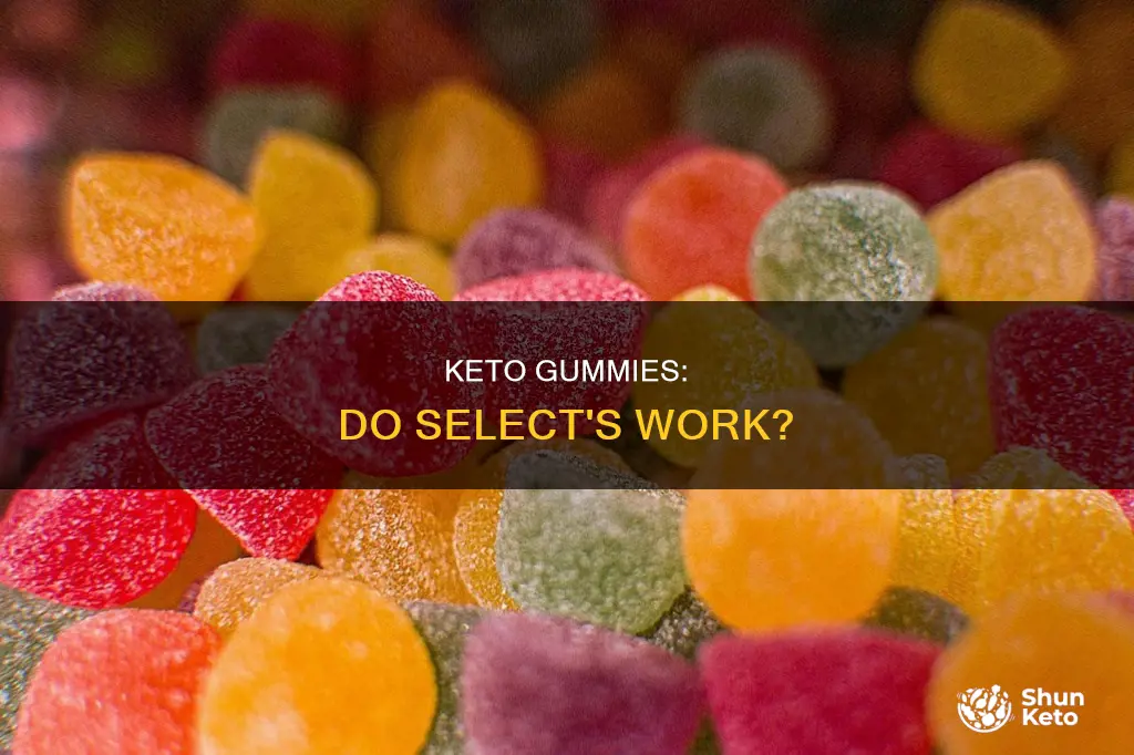 do select keto gummies work