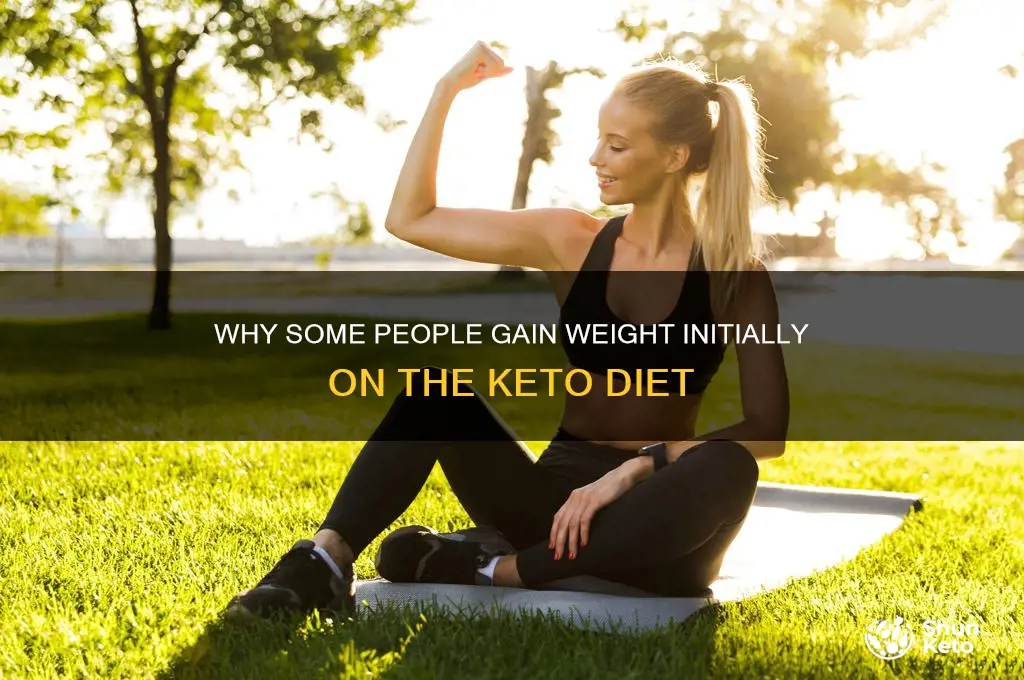 do some peoplegain at first on keto