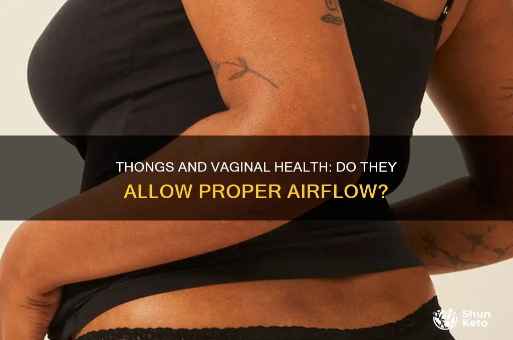 do thongs ket your vagina breathe