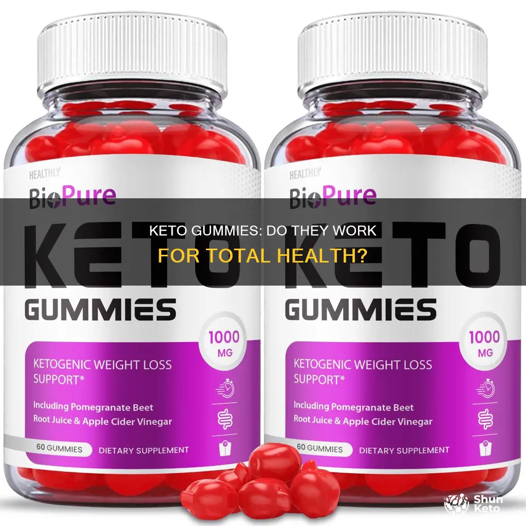 do total health keto gummies work