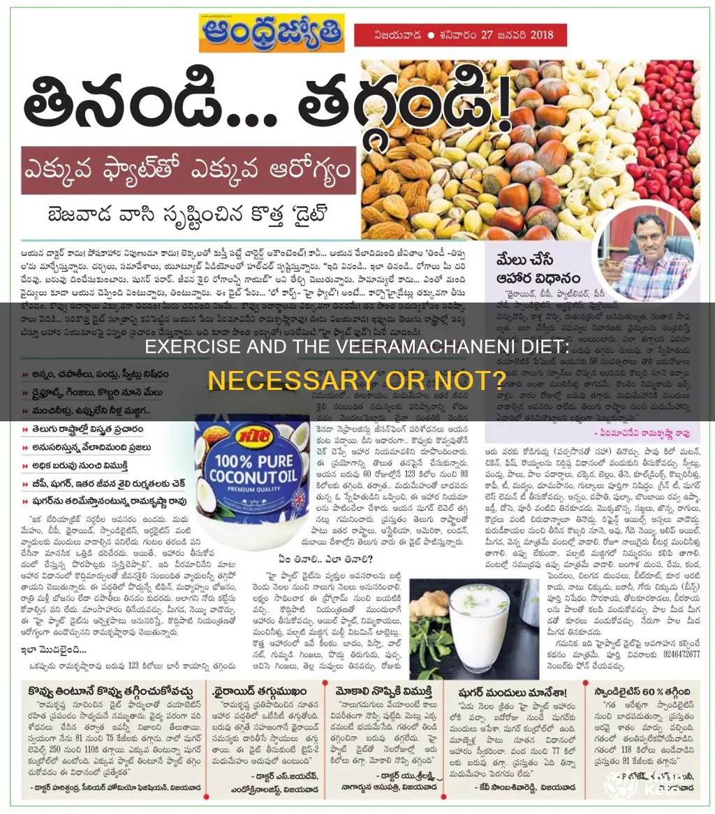 do we need to excersise in veeramachaneni diet