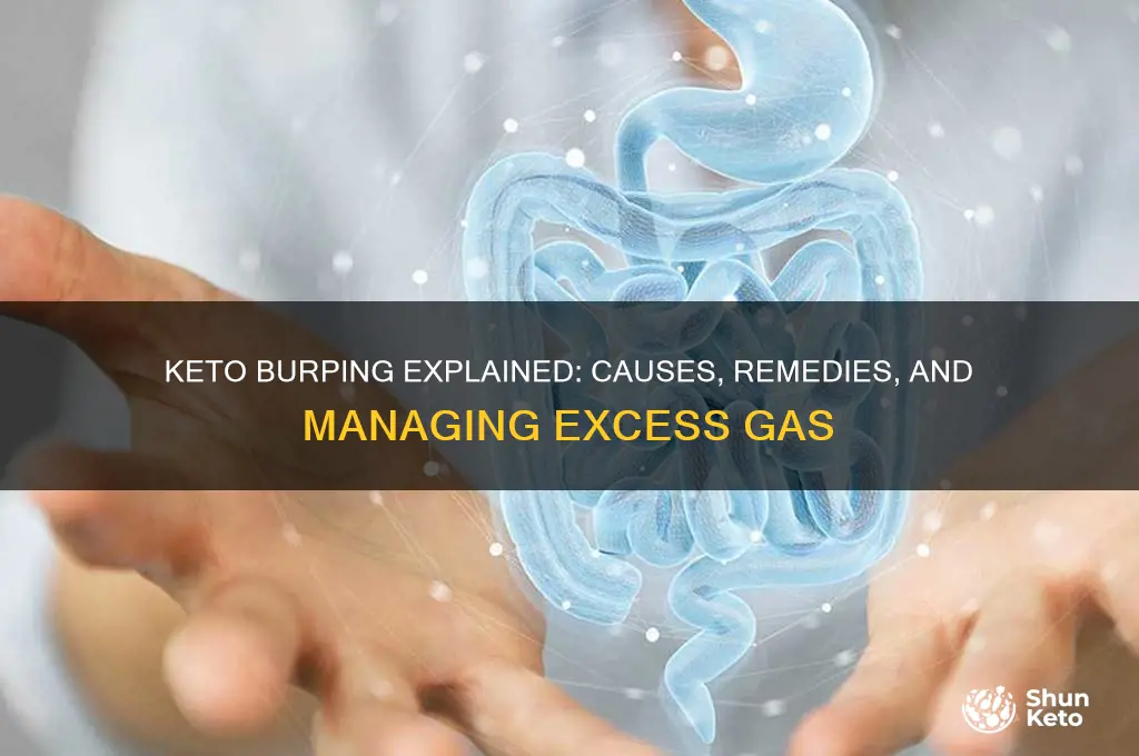 do you burp a lot on keto