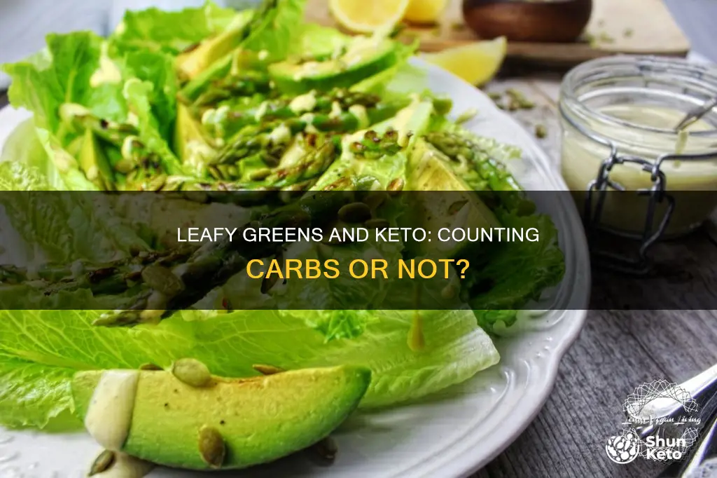 do you count carbs from leafy greens on keto