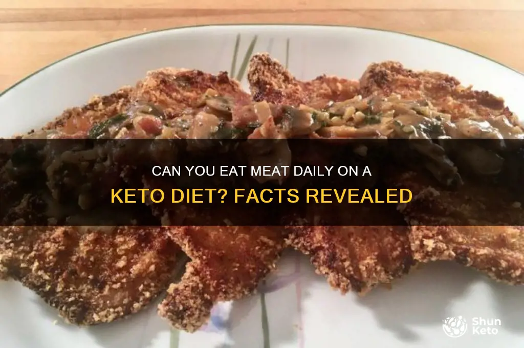 do you eat meat everyday on a keto diet