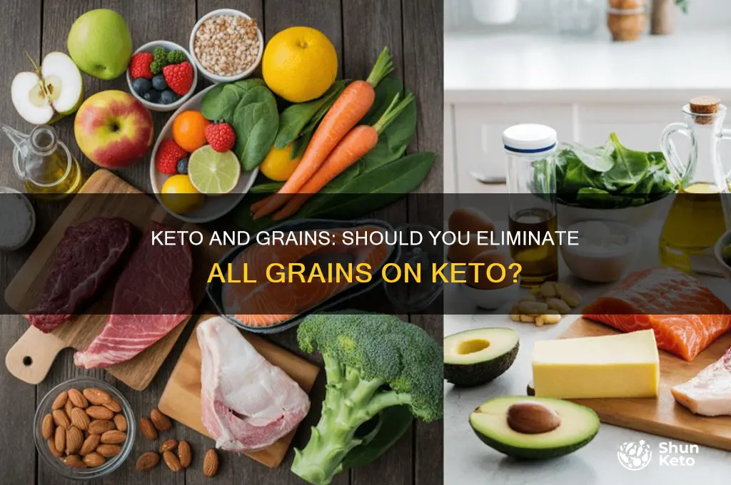 do you eliminate all grains while on keto
