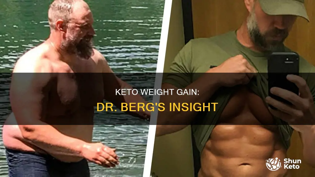 do you gain weight on keto first dr berg