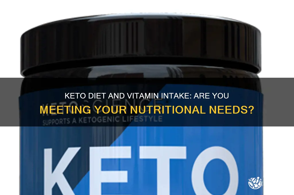 do you get enough vitamins on keto diet