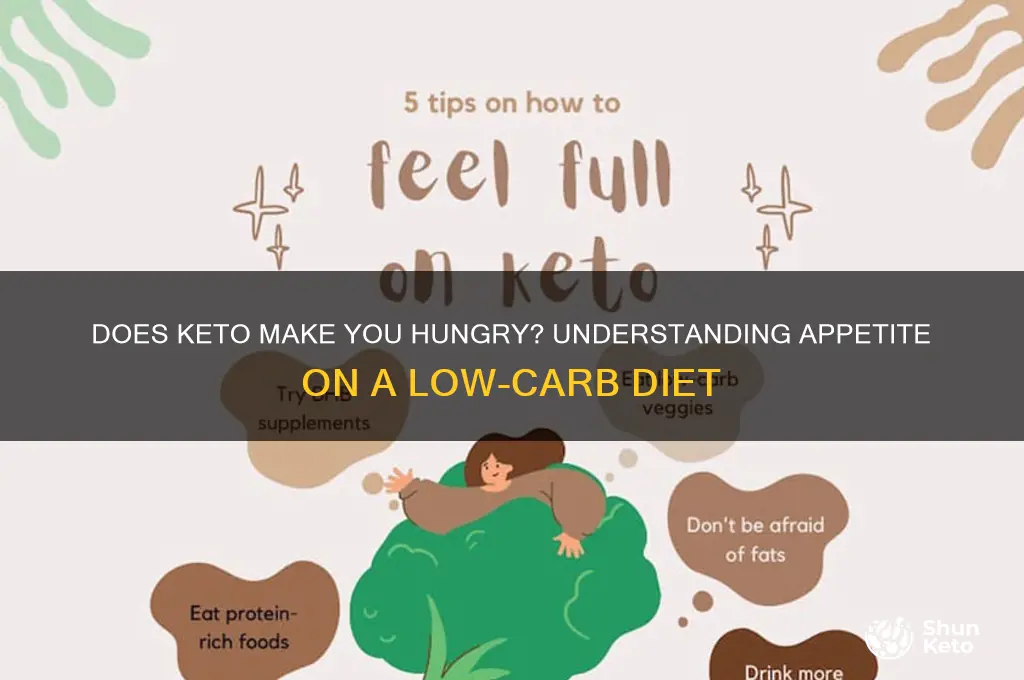 do you get hungry on keto diet