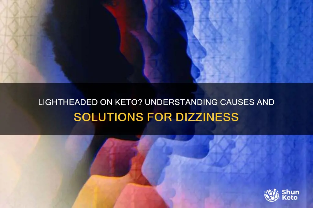 do you get light headed on keto diet
