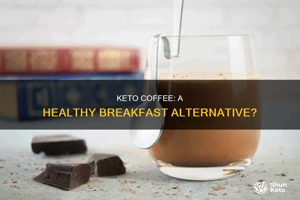 do you have keto coffee instead of breakfast