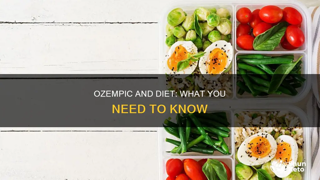 do you have to change diet on ozempic